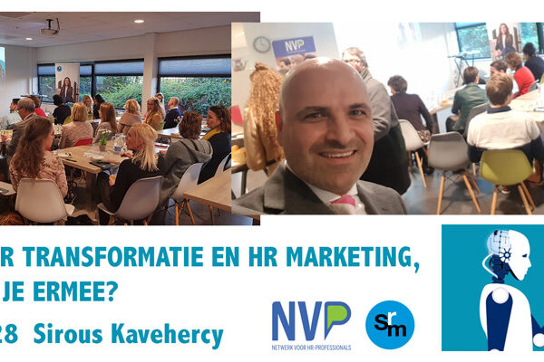 Nederlandse Vereniging voor HR Professionals - Digitale Transformatie - SRM Sirous Kavehercy